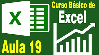 Curso de Excel Básico- Aula 19  formatação condicional