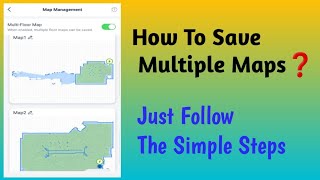 Ecovacs | Deebot | How to Save Multiple Maps |  Just Follow the Simple Steps