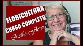 CURSO COMPLETO PARA ABRIR FLORICULTURA