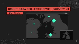 Boost Data Collection with Survey123