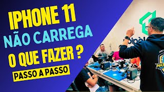 IPHONE 11 NÃO CARREGA