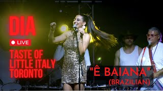 "Ê Baiana" | DIA LIVE + featuring Encore! Featuring SAMBA SQUAD (Brazilian Portuguese)