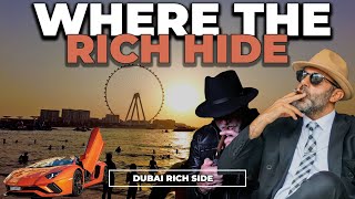 Where The RICH HIDE in Dubai UAE