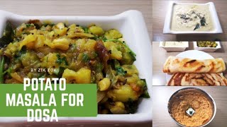 HOW TO MAKE TASTY MASALA DOSA | POTATO MASALA FOR DOSA|zikzok chef