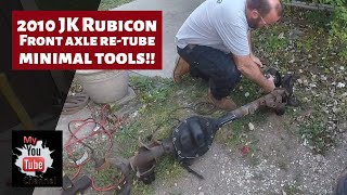 Rubicon bent front axle re-tube, minimal tools and no talking