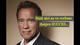 Arnold Schwarzenegger- Nu-ti fie frica sa-ti urmezi visele...