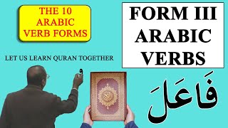 Arabic Verb Forms: Form 3 explained and expounded