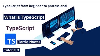 What is TypeScript in Hindi | Urdu | Development with Tariq