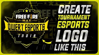 🔥How To Make Esports Tournament Logo In Android | free fire Esports Logo Kaise Banaye