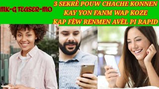 3 sekrè pouw chache konnen kay yon fanm wap koze kap fèw renmen avèl pi rapid