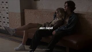 Alen Bandi (slowed+reverb)