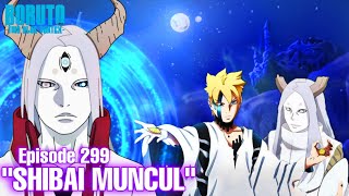 Chapter 11! Shibai memberi boruto kekuatan super - Boruto Episode 299 Subtitle Indonesia Terbaru