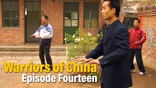 Warriors of China Episode Fourteen: Yiquan