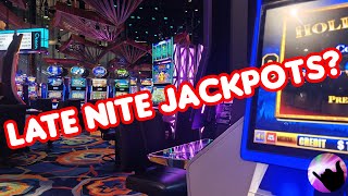 Late Nite Jackpots?