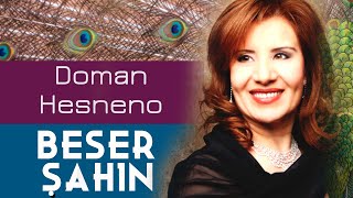 Beser Şahin - Doman Hesneno