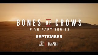 Bones of Crows 5-Part Series