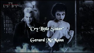 Halloween Special! From "The Lost Boys" - Cry Little Sister - Gerard McMann (lyrics)