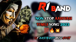 R1 BAND Non stop aadivasi Timli song 2023 New Timli song #r1bandkarnjve @AADIVASIBOYAMIT