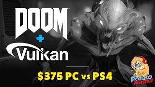 DOOM Vulkan vs OpenGL on the Potato Masher + Extended Potato Masher vs PS4 resolution comparison