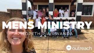 Men's Ministry // RWANDA // The World Race