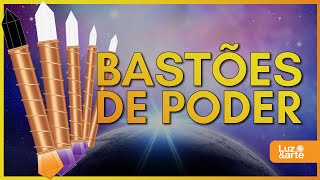 Bastões dão Poder para você ? - Entenda aqui - Luz e Arte