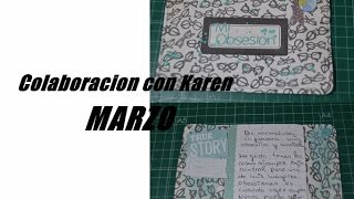 Colaboración Scrapeara con Karen: Marzo