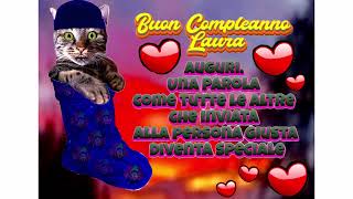 LAURA BUON COMPLEANNO AUGURI GATTINO PARLANTE HAPPY BIRTHDAY