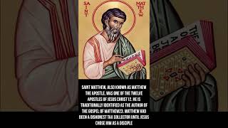 Who was St .Matthew The apostle and close friend of jesus Christ