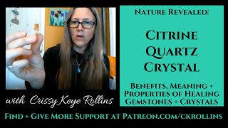 Citrine Quartz Crystal Benefits - Confidence/Money Attract/Solar Plexus/3rd Chakra {Nature Revealed}