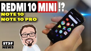 REDMI MINI - это законно?🤷‍♂️ | REDMI NOTE 10 и NOTE 10 PRO