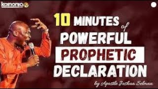 FRESH FIRE PROPHETIC DECLARATIONS || GOD'S GENERAL APOSTLE JOSHUA SELMAN