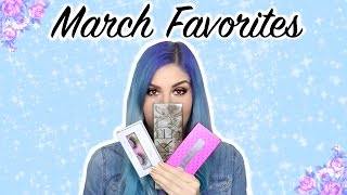 BEST & WORST PRODUCTS | MARCH FAVORITES