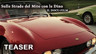 Sulle Strade del Mito con le Dino: le scene più belle (TEASER) - Ciccio Carleo con Club Dino Italia