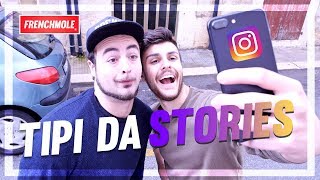 TIPI DA STORIES (Instagram)