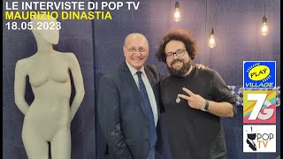 POP TV Puntata n.03 del 18.05.2023 Conduce Ettore Tortorici. INTERVISTA a MAURIZIO "DINASTIA"