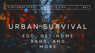 Urban Survival & Theory: How To Prepare To For Life In A City