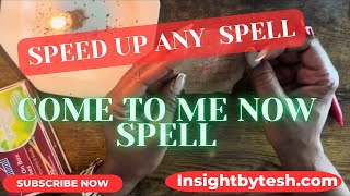 🔮🧿💰❤️COME TO ME NOW SPELL ❤️💵 SPEED UP SPELL