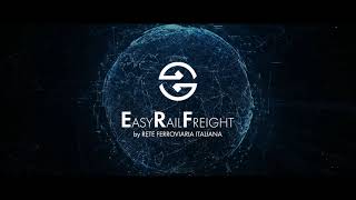 LA PIATTAFORMA DIGITALE EASYRAILFREIGHT: LA RETE AL SERVIZIO DELL’INTERMODALITÀ