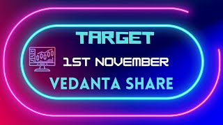 Vedanta share latest news | 1 November | Vedanta Share Price Target Kya Hoga | Tomorrow News