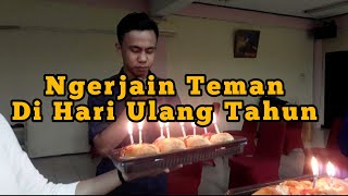 CARA NGERJAIN TEMAN DI SAAT ULANG TAHUN SIMPEL DAN BERHASIL