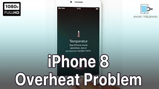 iphone 8 plus overheating problem | iPhone 8 High Temperature | Noor Telecom