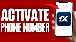 How To Activate Phone Number In 1xbet ( 2024 )