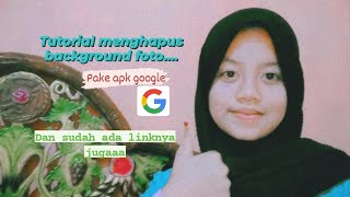 Cara menghapus background/latar belakang foto paling mudah📍||pake Google||Tasya official 🌱