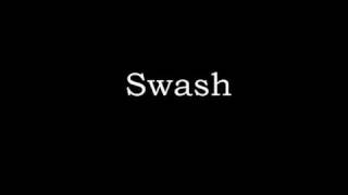 Swash - first rehears