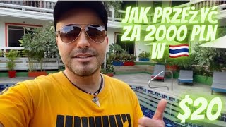 JAK PRZEŻYĆ ZA 2000 ZŁ W TAJLANDII? 💲🇹🇭🌴❤️