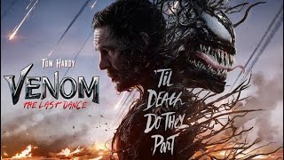 VENOM: THE LAST DANCE – Final Trailer (HD)