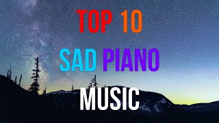 Top 10 Sad Piano Music | CollectorSaad | Sadvibe