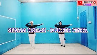 SENAM KREASI - DOKTER CINTA