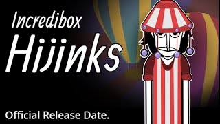 Incredibox Hijinks  - Official Release Date