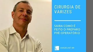 Cirurgia de varizes - Cuidados pré-operatórios